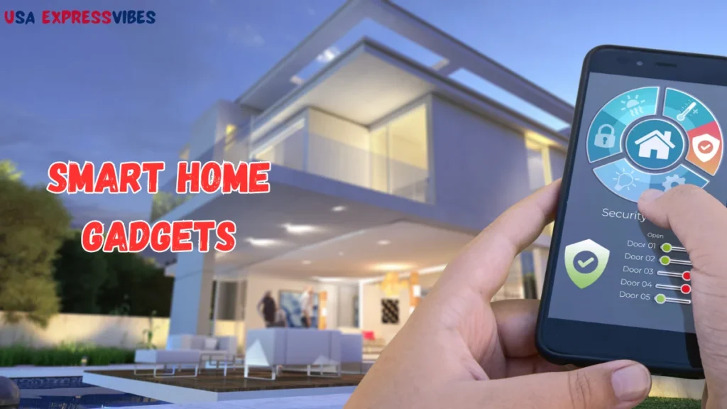 10 Home Gadgets for Smart Homes