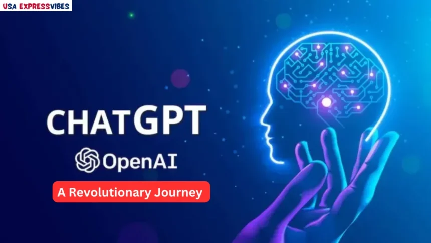 ChatGPT A Revolutionary Journey