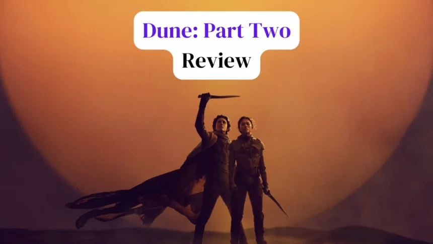 Dune Part Two Review