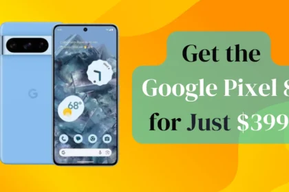 Get the Google Pixel 8 for Just $399 with Mint Mobile's Exclusive Offer!