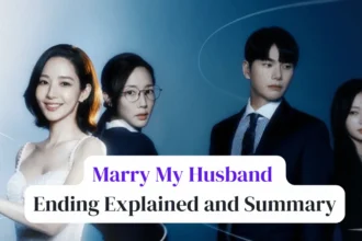 Marry My Husband Ending Explained and Summary